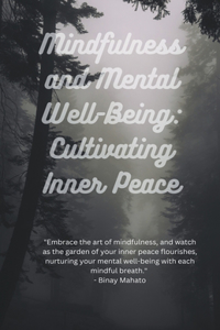 Mindfulness and Mental Well-Being