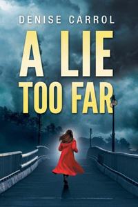 Lie Too Far
