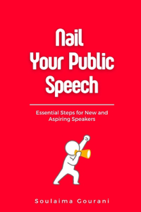 Nail Your Public Speech