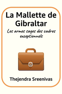 La Mallette de Gibraltar