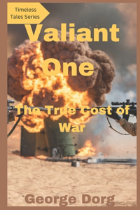 Valiant One