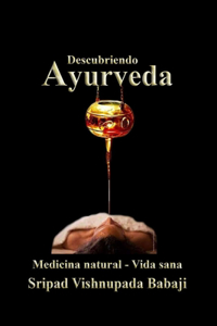 Descubriendo Ayurveda