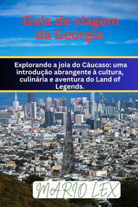 Guia de viagem da Geórgia