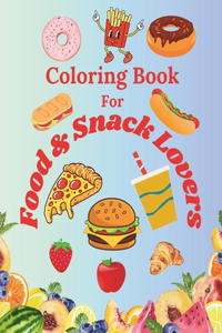 Coloring Book for Food and Snack Lovers
