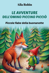 Avventure Dell'omino Piccino Piccio'