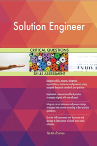 Solution Engineer Critical Questions Skills Assessment