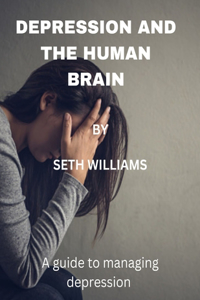 Depression and the Human Brain