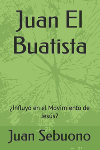 Juan El Bautista