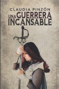 Una Guerrera Incansable
