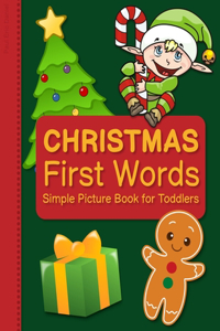 Christmas First Words Simple Picture Book for Toddlers