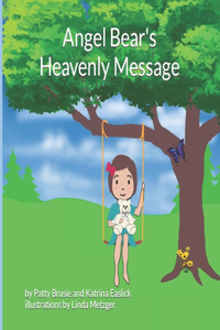 Angel Bear's Heavenly Message