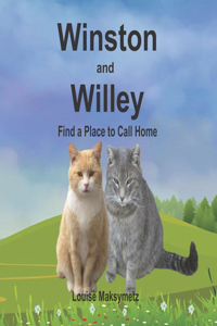 Winston and Willey: Find a Place to Call Home