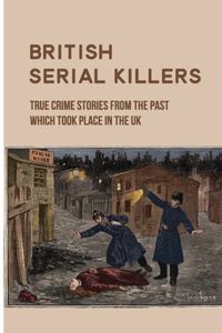 British Serial Killers