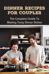 Dinner Recipes For Couples