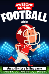 Awesome Ad-Libs Football Edition