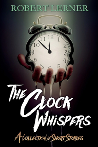 The Clock Whispers