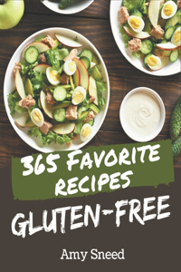 365 Favorite Gluten-Free Recipes