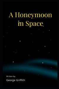 A Honeymoon in Space Illustrated
