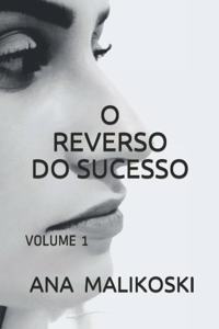 O Reverso Do Sucesso