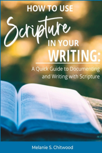 How to Use Scripture in Your Writing