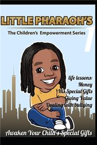 Little Pharaoh's Children Empowerment Series 1