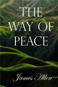 The Way of Peace James Allen