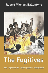 The Fugitives