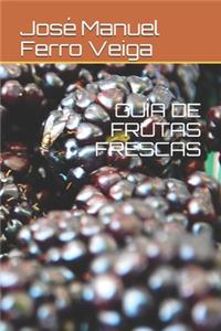 Guía de Frutas Frescas