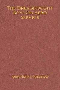 The Dreadnought Boys On Aero Service