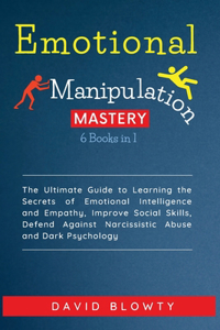 Emotional Manipulation Mastery