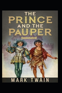 The Prince and the Pauper Annotated