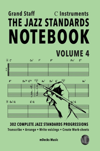 Jazz Standards Notebook Vol. 4 C Instruments - Grand Staff