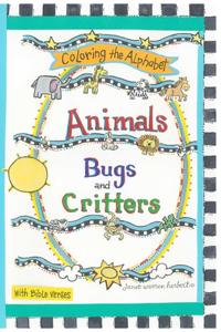 Animals Bugs and Critters