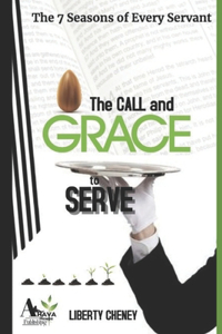 The Call and the Grace to Serve