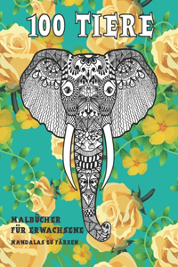Malbücher für Erwachsene - Mandalas zu färben - 100 Tiere