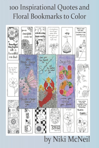 100 Inspirational Quotes and Floral Bookmarks to Color