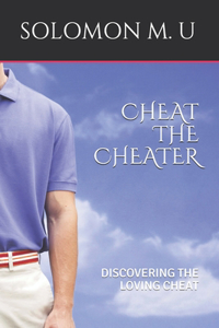 Cheat the Cheater