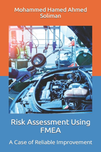 Risk Assessment Using FMEA