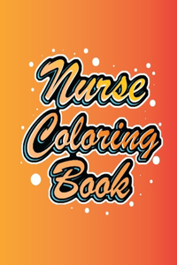 Nurse Coloring Book