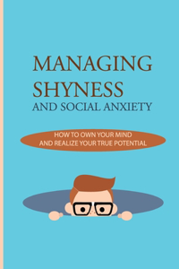 Managing Shyness And Social Anxiety
