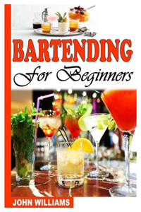 Bartending for Beginners