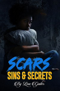 Scars, Sins & Secrets