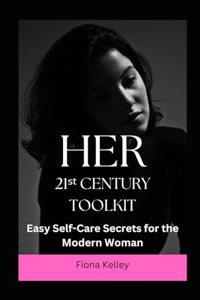 Her 21st Century Toolkit