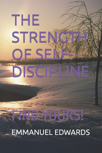 Strength of Self-Discipline
