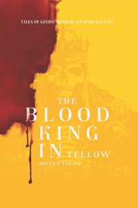 Blood King In Yellow