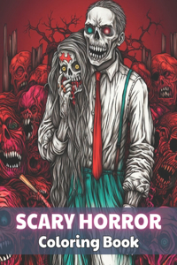 Scary Horror Coloring Book for Adult