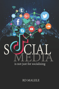 Social Media Is Not Just for Socialising