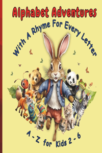 Alphabet Adventures For Kids 2 - 6 yrs