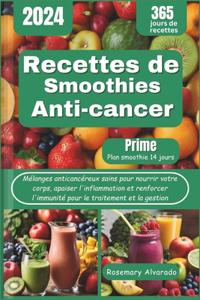 Recettes de smoothies anti-cancer