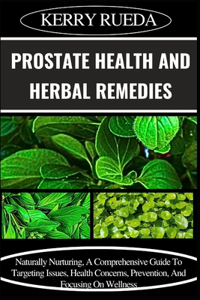 Prostate Health and Herbal Remedies